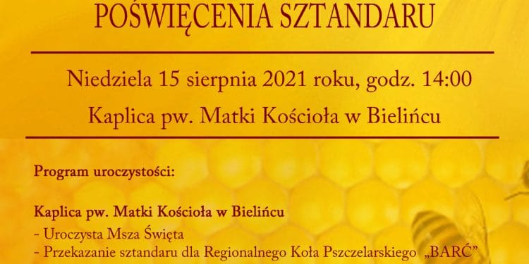 Sztandar dla pszczelarzy z Bielińca Sztafeta.pl